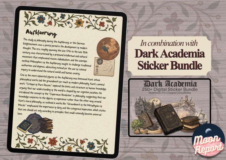 Promotional graphic suggesting this product be used with the Dark Academia Sticker Bundle. The left panel depicts a vintage page of German text titled "Aufklärung" with an ornate floral border, a map and scattered books. The right panel shows the product image for the Dark Academia Sticker Bundle with 250+ digital stickers and a stack of books. Text reads "In combination with Dark Academia Sticker Bundle" on a patterned background with the Moon Report logo.
