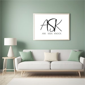Ask Seek Knock, Instant Download, Digital Poster, Matthew 7:7-12, Bible Verse, Wall Art, Modern Printable, Gift, Christian Wall Art