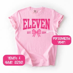 Eleven Birthday Shirt, 11th Birthday Shirt, Comfort Colors Shirt, Coquette Birthday Shirt, Girl&#39;s Birthday Shirt, 11th Birthday Gift, Era