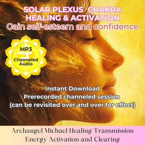 Puede incluir: Una descarga digital de una meditación guiada para sanar y activar el chakra del plexo solar. La imagen presenta el rostro de una mujer con un fondo amarillo y naranja. El texto "SOLAR PLEXUS CHAKRA HEALING & ACTIVATION Gain self-esteem and confidence" se muestra en texto rosa y blanco. El texto "MP3 Channeled Audio" se muestra en un círculo amarillo.