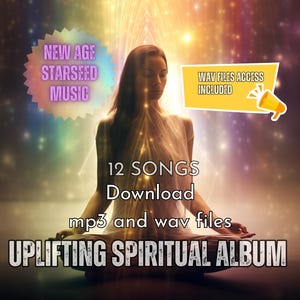 Starseed Activation Songs: Uplifting Spiritual Muisc Album (Digital MP3 and WAV Download) image 1