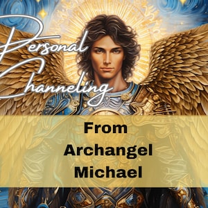 Archangel Michael Channeled Message: Psychic Reading & Guidance (Audio Recording)