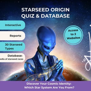 May include: An image advertising a "Starseed Origin Quiz & Database." It shows a blue alien figure with clasped hands, set against a starry backdrop. Text includes "Interactive," "Reports," and "30 Starseed Types." The image also has the text "Discover Your Cosmic Identity."