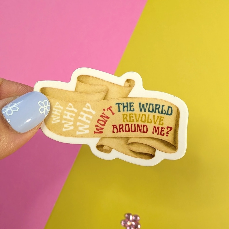 Why Won't the World Revolve Around Me Vinyl Sticker, Folie A Deux, emo pop punk sticker image 1