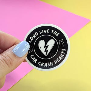 Long Live the Car Crash Hearts Vinyl Sticker