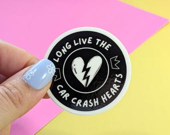 Long Live the Car Crash Hearts Vinyl Sticker