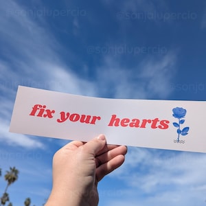 Fix Your Hearts Bumper Stickers, Twin Peaks bumper sticker, Trans Rights bumper stickers, Blue Rose