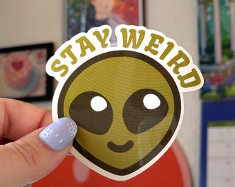 Sticker vinyle extraterrestre Stay Weird