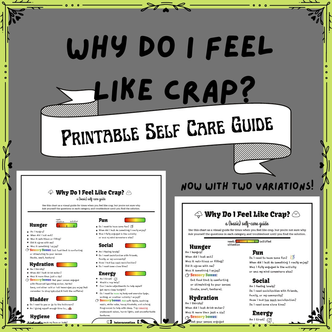 Why Do I Feel Like Crap Self Care Guide Adults and Teens Printable PDF
