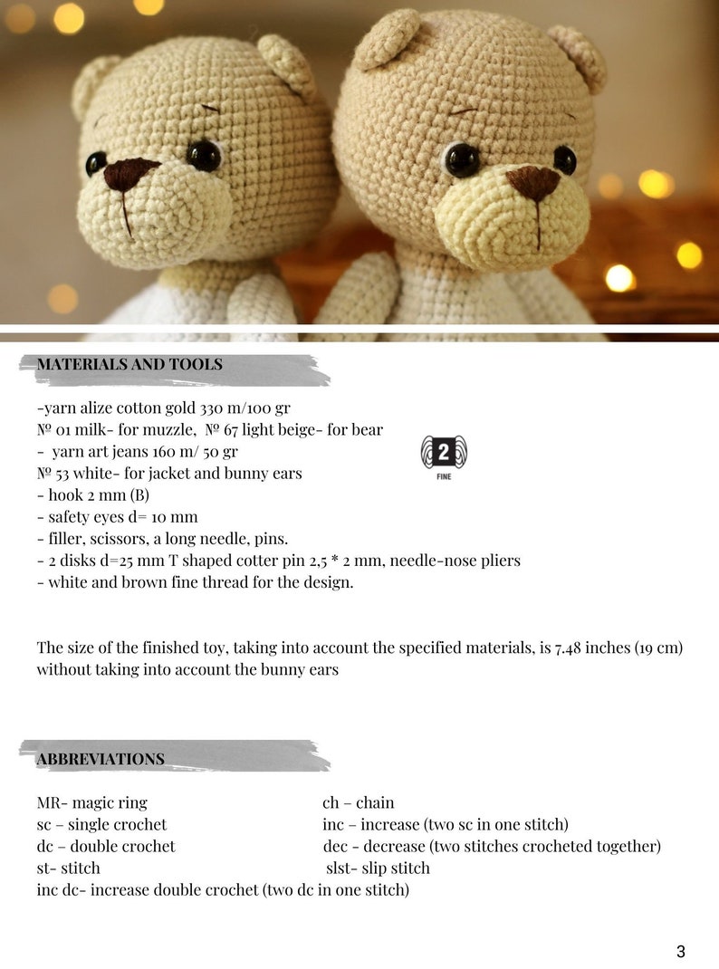 May include: Two crocheted teddy bears, one beige and one white, with black eyes and brown noses. The bears are 7.48 inches (19 cm) tall. The image includes a list of materials and tools needed to crochet the bears, as well as a list of abbreviations for crochet stitches.