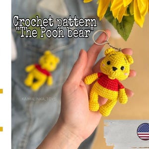 Crochet Pattern keychain toy the Pooh bear, Amigurumi yellow bear, Crochet Bear, Pattern in ENG