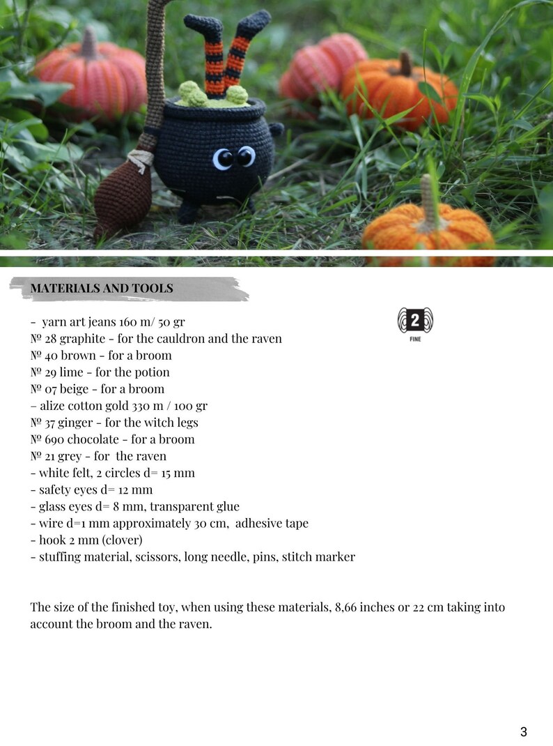 May include: A crocheted Halloween cauldron with a green potion inside, a brown broom, and a black and orange raven. The cauldron has white safety eyes and a black mouth. The cauldron is sitting on a bed of green grass with two orange pumpkins.
