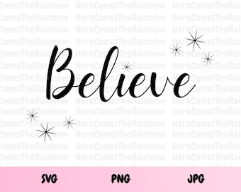Believe SVG - Cytaty o życiu - Cytat Believe - Afirmacja SVG - Cytat motywacyjny - Miłość własna - Cytat SVG - Cytat inspirujący