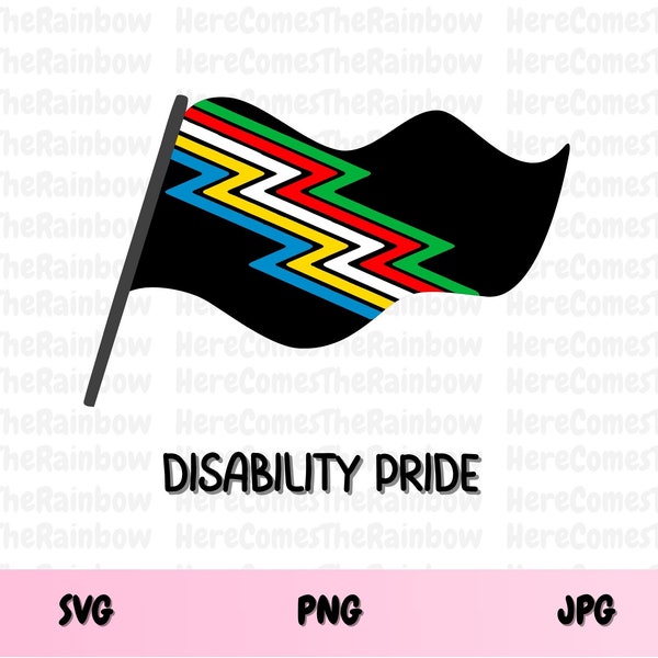 Disability Pride SVG - Disability Pride Flag - Disability SVG - Self Love - Disability Pride Month - Affirmation