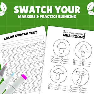 Peut inclure: Fond vert avec le texte "SWATCH YOUR MARKERS & PRACTICE BLENDING". Deux feuilles de papier blanches sont pr&eacute;sent&eacute;es. L'une contient un test d'&eacute;chantillons de couleurs avec des formes de champignons. L'autre est un exercice de coloriage de champignons.