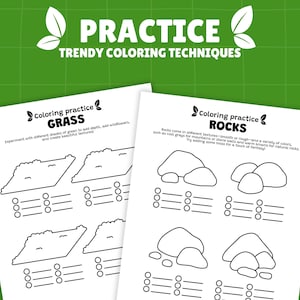 Peut inclure: Deux feuilles d'exercices de coloriage avec le texte "PRACTICE TRENDY COLORING TECHNIQUES". L'une repr&eacute;sente de l'herbe, l'autre des roches. Chaque feuille contient des contours &agrave; colorier et un espace pour exp&eacute;rimenter les techniques de couleur.