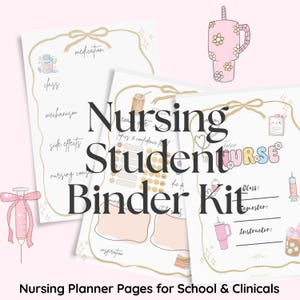 May include: A collection of nursing student binder kit pages with a pink and beige color scheme. The pages include sections for medication, class, and side effects. A pink floral tumbler and syringe illustration are also featured.
