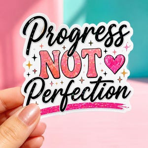Progress Not Perfection sticker | Kiss-cut inspirational decal, pink heart