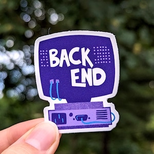 May include: Purple and blue computer monitor sticker with the text "BACK END" on it. The sticker is shaped like a computer monitor with a small speaker on the bottom.