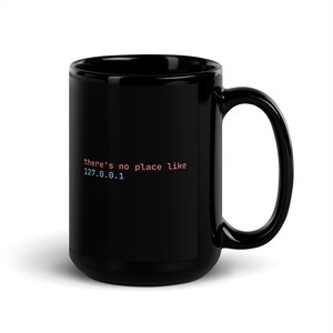 Localhost Mug for Developers & Programmers - There's No Place Like 127.0.0.1 image 2
