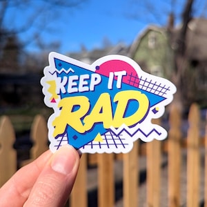 Keep it Rad Sticker - 80s and 90s Throwback Vinyl Decal, Retro Style, Vintage Vibes