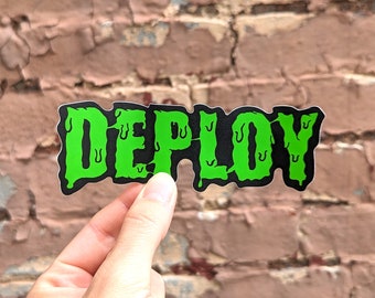 Deploy Sticker: Software Engineer Gift, Waterproof Vinyl Decal