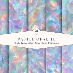 Può includere: Una collezione di 21 motivi senza cuciture ad alta risoluzione in opale pastello, caratterizzati da texture in pietra iridescenti e multicolori con tonalità azzurre, rosa e gialle. Il banner bianco centrale mostra il testo 21 PASTEL OPALITE High Resolution Seamless Patterns.