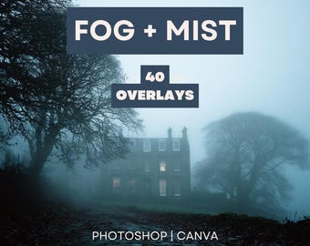 40 Fog Overlays | Mist Overlay, Smoke Overlay, and Foggy Effects for Photoshop and Digital Editing