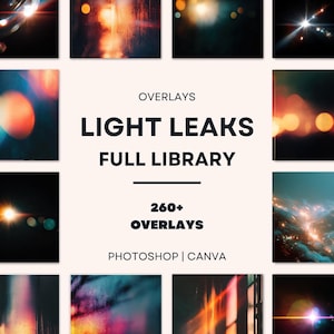 260種類以上の高解像度ライトリークオーバーレイバンドル、写真用ストックフォトオーバーレイ、Canva、Photoshop用ライトリークボケ＆レンズフレア