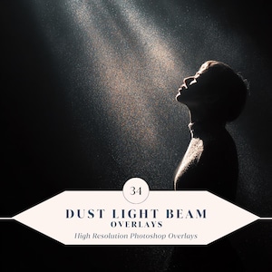 Puede incluir: Silueta de una persona mirando hacia arriba, iluminada por haces de luz con partículas de polvo. La imagen incluye el texto: "34 DUST LIGHT BEAM OVERLAYS High Resolution Photoshop Overlays."