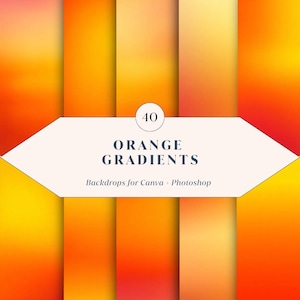 40 Orange Gradient Backdrop Backgrounds – Soft Neutral Gradient Backdrops for Photoshop & Canva | High-Resolution Digital Backgrounds