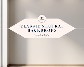 22 Classic Neutral Backdrop Backgrounds – Minimal Studio Backdrops for Photoshop & Canva | High-Resolution Digital Backgrounds