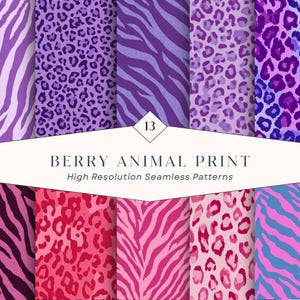 Puede incluir: Una colección de diez patrones digitales sin costuras con estampados de animales en varios tonos de morado, rosa y azul. La pancarta blanca central muestra el texto 13 BERRY ANIMAL PRINT High Resolution Seamless Patterns en fuente negra.