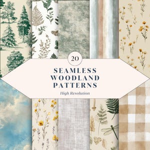 May include: A collection of 20 seamless woodland patterns in various designs. The patterns include illustrations of trees, ferns, butterflies, flowers, and watercolor stripes. The text on the image reads "SEAMLESS WOODLAND PATTERNS" and "High Resolution".