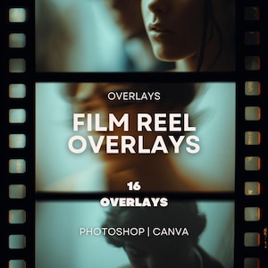 Può includere: Grafica di overlay di bobine di film con il testo "OVERLAYS" in alto e in basso e "FILM REEL OVERLAYS" al centro. Il numero "16" è sotto il testo centrale. Le parole "PHOTOSHOP | CANVA" sono in basso.