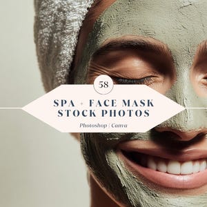 May include: Close-up of a person with a green face mask and a white towel on their head. The image includes the text "SPA + FACE MASK STOCK PHOTOS" and "Photoshop | Canva". The person is smiling with their eyes closed.