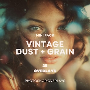 Puede incluir: Un gráfico de producto digital con el texto MINI PACK VINTAGE DUST + GRAIN 25 OVERLAYS PHOTOSHOP OVERLAYS superpuesto en un retrato de enfoque suave de una persona con pecas, caracterizado por una estética fotográfica cálida y granulada.