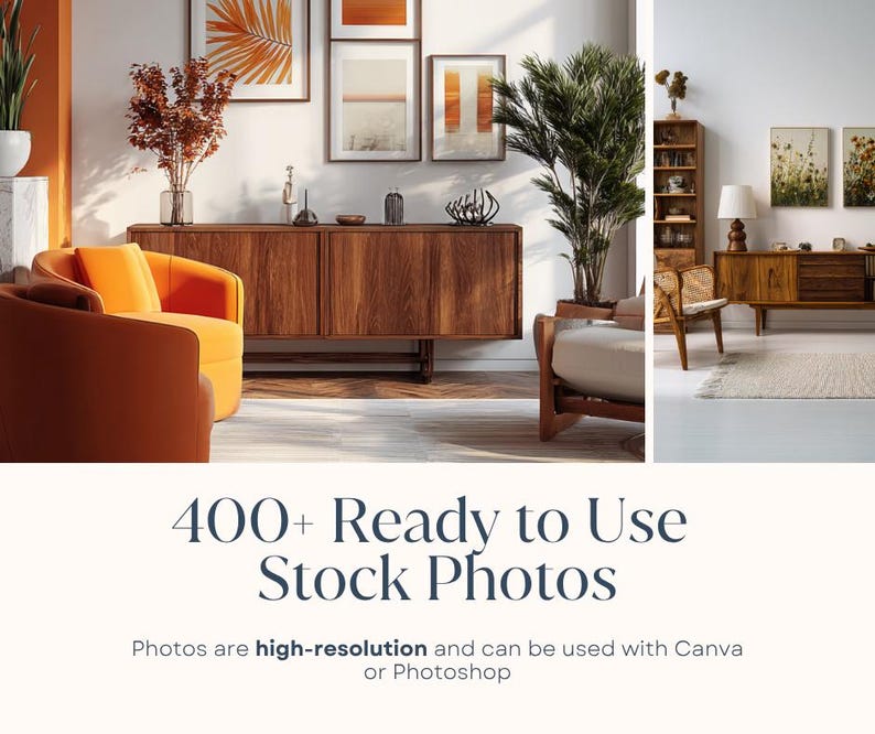 May include: A modern interior design scene featuring orange armchairs, a wooden cabinet, and framed artwork. The image includes the text "400+ Ready to Use Stock Photos" and states the photos are high-resolution and can be used with Canva or Photoshop.