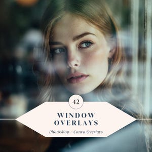May include: A woman's face is seen through a window, with a soft focus effect. The image includes a graphic with the text "42 WINDOW OVERLAYS Photoshop / Canva Overlays". The woman has fair skin and light-colored hair.