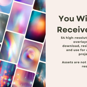 May include: A collection of 54 high-resolution digital overlays with vibrant colors and abstract designs. The image includes text that reads "You Will Receive: 54 high-resolution overlays to download, resize, and use for any project! Assets are not for resell."