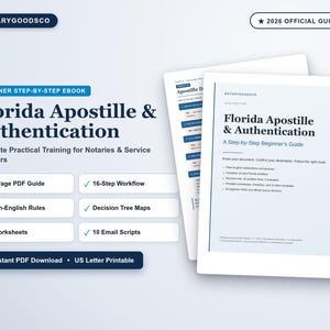 May include: A digital ebook titled Florida Apostille & Authentication, a 2026 official guide for notaries. The document features a 47-page PDF, 16-step workflow, plain-English rules, decision tree maps, 4 worksheets, and 10 email scripts for download.