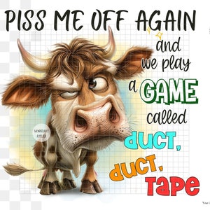 Conception drôle de sublimation PNG - vache grincheuse - ruban adhésif en toile pour jeu de citations drôles. Téléchargement numérique.