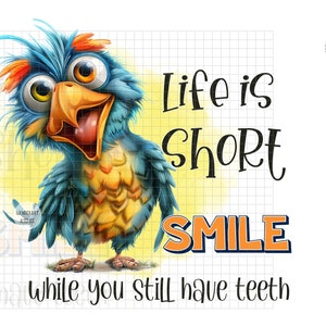 Sassy Bird Sublimation PNG: Colorful and Humorous Design with funny Quote. Digital Download. Life is short sarcastic saying.