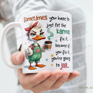 Sassy sarcastic Duck Girl Sublimation Design PNG – Funny Quote, Adult Humor Design, Digital Download image 5