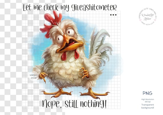 Sarcastic Chicken Sublimation Design: Humor PNG (Digital Download)