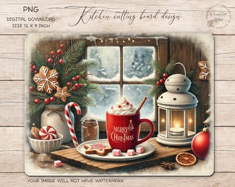 May include: A digital download kitchen cutting board design featuring a festive winter scene. A red mug with "Merry Christmas" text sits on a wooden board with a gingerbread cookie, marshmallows, and a candy cane. The design is 12 x 9 inches.