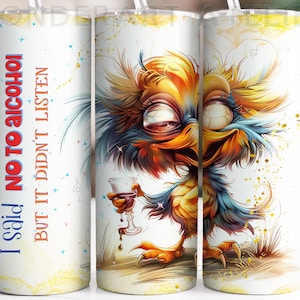 Envoltura divertida para vaso, diseño de pájaro para vaso de alcohol PNG. Cita divertida sobre el alcohol, descarga digital.