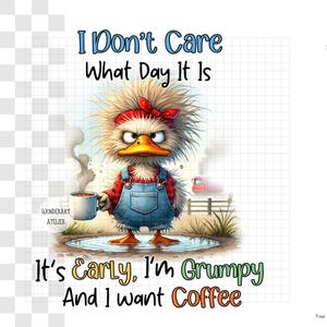 Puede incluir: Ilustración digital de un pato gruñón con un peto y una bandana roja, sosteniendo una taza de café. El texto dice: "No me importa qué día es. Es temprano, estoy gruñón y quiero café."