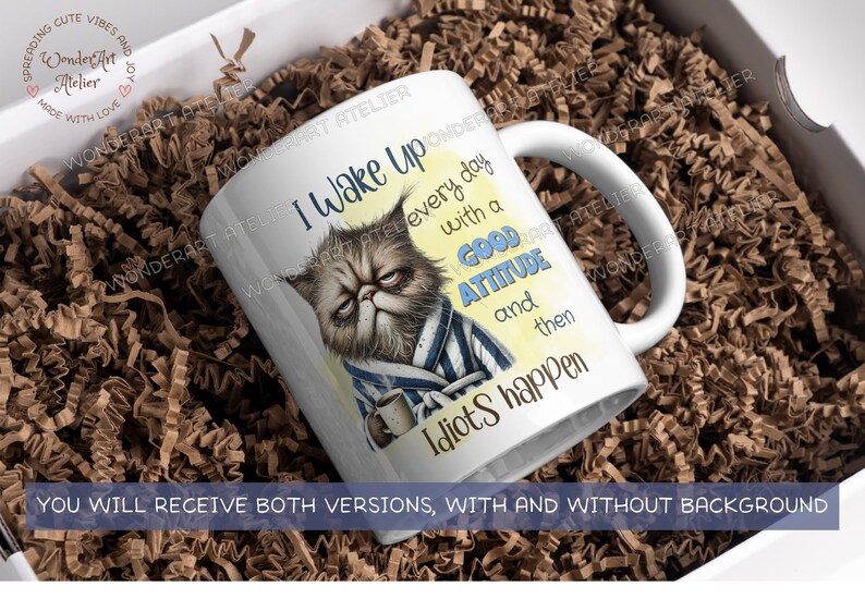 Grumpy Cat PNG: Funny Sarcastic Quote for Coffee Mugs (Digital Download) image 3
