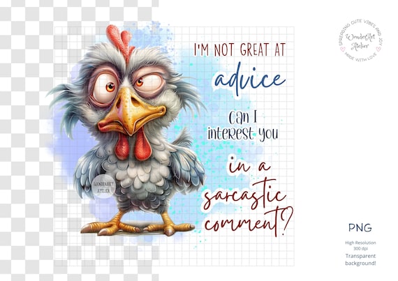 Sarcastic Chicken PNG: Funny Sublimation Design (Digital Download)